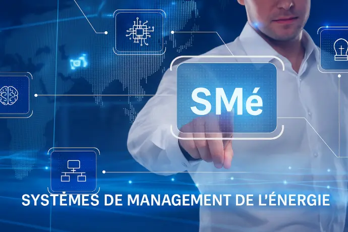 Systèmes de Management de l'énergie